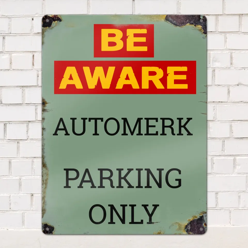 Gozi Be Aware Automerk metalen bord 30x40cm persoonlijk