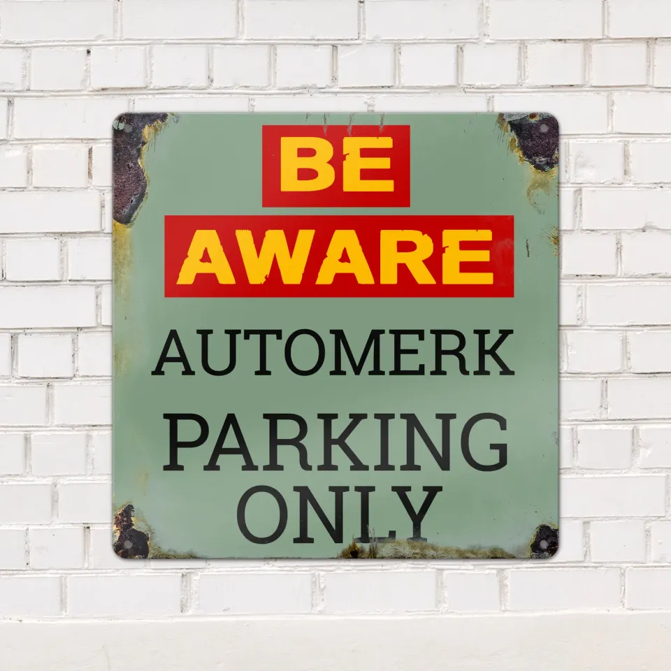Gozi Be Aware Automerk metalen bord 30x30cm waarschuwingsbord