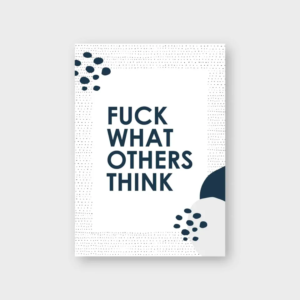 moodz design Fuck what others think kaart A6